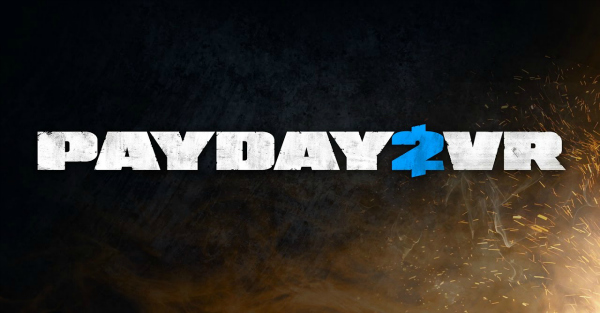 OVERKILL Software couples Virtual Reality reveal with launch of Payday 2: Ultimate Edition
