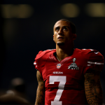 Late For Work 7/24: Colin Kaepernick Feels Like Super Bowl Was Stolen